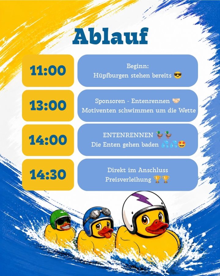 🦆⏰ Bald ist es soweit!

Unser Entenrennen am 13.09. rückt immer näher – und damit ihr am großen Tag nichts verpasst, gib
